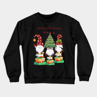 Santas Christmas Elves Crewneck Sweatshirt
